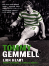 Tommy Gemmell Lion Heart by Tommy Gemmell eBook